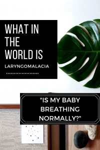 Laryngomalacia