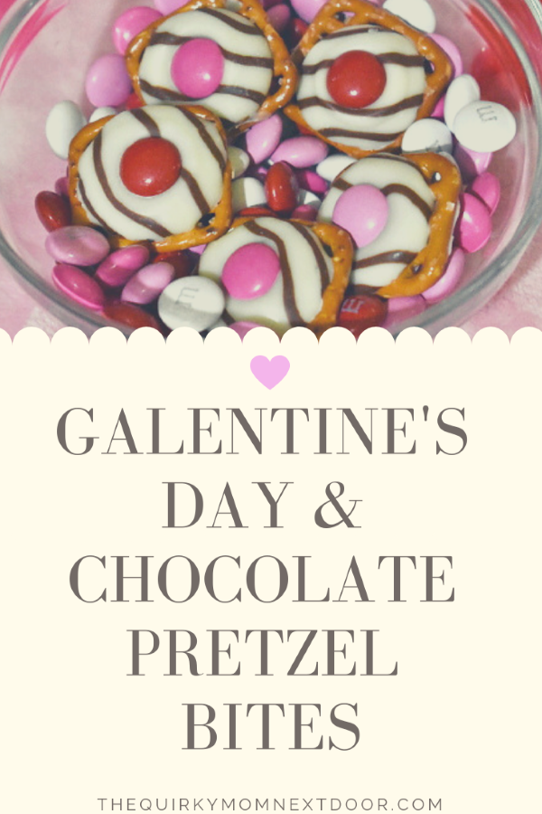 Galentine's Day & Chocolate Pretzel Bites