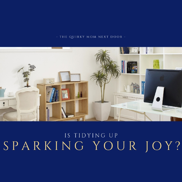 Tidying Up is sweeping the nation but is it really sparking joy for you?
