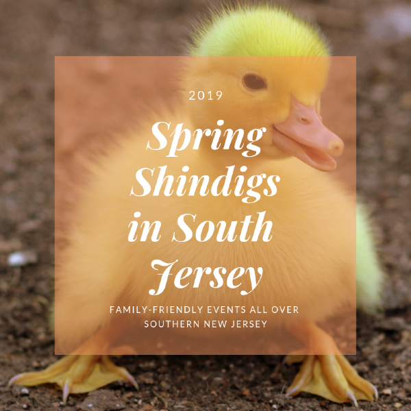Let us share with you all of the events to celebrate spring in South Jersey!
