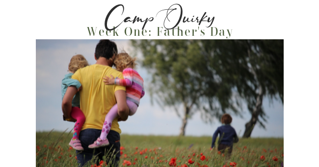 camp quirky fathers day